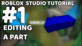 Roblox Studio Basics #1 | Part