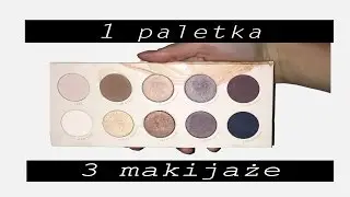 ** 3 MAKIJAZE 1 PALETA ** ZOEVA Naturally Yours | Dajana Twardowska