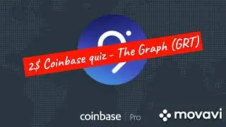 Coinbase quiz - The Graph (GRT) 2$