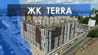 Жилой комплекс TERRA. Обзор и ход строительства 01.06.2021