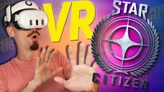 Star Citizen OFFICIAL VR Support Is Here!