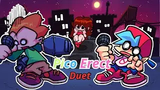 FNF Pico Erect but it's an actual duet [Nonstop]