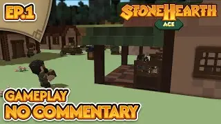 Stonehearth + ACE Mod - Relaxing Gameplay | No Commentary - EP.1