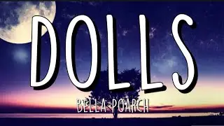 Bella Poarch - Dolls (Lyrics)