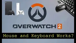 Overwatch 2- Xbox Series X - mouse and Keyboard test