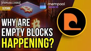 SLP588 Why are Empty Blocks Happening with OrangeSurf from mempool.space