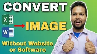🔥Convert MS Word and Excel File into Image or Photo without any Software or Website🔥