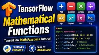 TensorFlow Mathematical Functions | TensorFlow Math Functions | TensorFlow Math Functions Tutorial