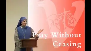 Pray Without Ceasing