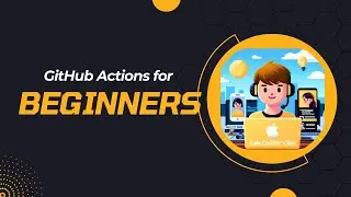 GitHub Actions Tutorial for Beginners | Automate Build & Test in Minutes