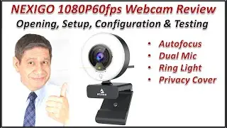 NEXIGO N960E Webcam – Box Opening, Setup and Review