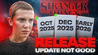 Stranger Things 5 Release Update... (Not Good)