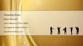 Amazing Grace for Brass Quintet