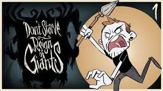 Don't Starve: Reign of Giants | Ep. 1 - NOTHING BUT MY WITS!
