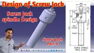 Design of Screw Jack part 4 | screw jack Spindle design | Screw Jack Design in Catia | Mech20 Tech