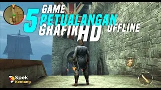 5 Game Petualangan Offline Terbaik di Android Grafik HD
