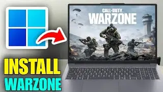 How To Install Warzone On PC – Step by Step Guide