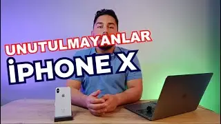 UNUTULMAYANLAR. - İphone X