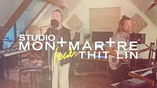 STUDIO MONTMARTRE #1 - ADORE YOU (cover) ft. Thit Lin