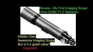 Orion ED80 F7.5 Refractor Review