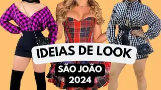 IDÉIAS DE LOOKS PARA FESTA JUNINA - SÃO JOÃO 2024