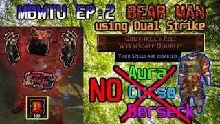 POE 3.15 | Become A Bear /w Gruthkul's Pelt and More | Dual Strike Berserker Build Guide | MBWTU