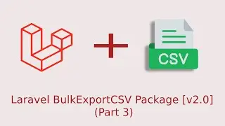 Laravel BulkExportCSV package - How to Cancel Export CSV Process (Part 3)