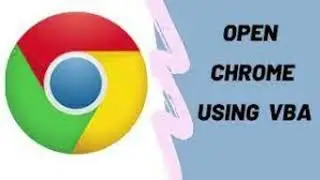 How to open Chrome and launch website using Excel VBA