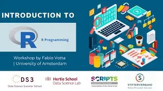 Introduction to R Programming | Data Science Summer School