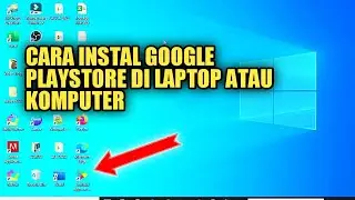 HOW TO INSTALL GOOGLE PLAY STORE ON A LAPTOP OR COMPUTER