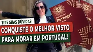 Melhor visto para viver em Portugal
