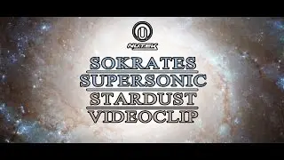 Sokrates & Supersonic - Stardust - Nutek Records (VIDEOCLIP)