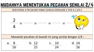 Mudahnya menentukan pecahan senilai 2/4 | pecahan senilai 2 per 4 kelas 4 sd