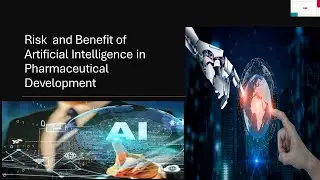 What is the Risk and Benefit of AI in Pharmaceutical Development