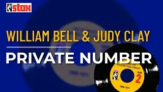 William Bell & Judy Clay - Private Number (Official Audio)