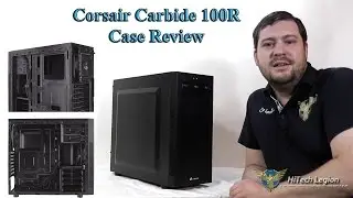 Corsair 100R Mid Tower Case Review