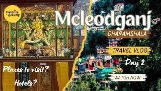 Exploring McLeod Ganj 🏞️: Hotel Hunt, Scenic Spots & Sunset at Dalai Lama Temple 🌅 | Part 2