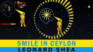 SMILE IN CEYLON FROM THE CD A BLINDMAN'S HINDSIGHT BY LEONARD SHEA - LEONARD SHEA MUSIC