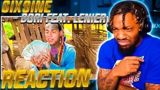 YOU GOTTA RESPECT THIS!  | 6ix9ine - Bori feat. Lenier (REACTION!!!)