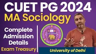 CUET PG 2025 | DU MA Sociology | Complete Details | Exam Treasury