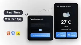 Building a Real-time Weather App with HTML, CSS and JavaScript 🌦️👨🏻‍💻