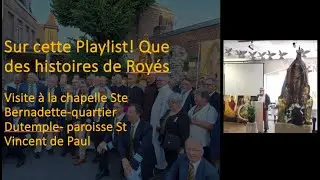 Visite de Notre- Dame du St cordon, 2/2 Chapelle Ste. Bernadette Dutemple