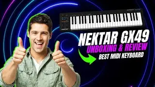 Nektar GX49 midi keyboard unboxing | Nektar GX 49 Keyboard Review | Best midi Keyboard 2026