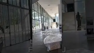tour pela faculdade de arquitetura e urbanismo da UFRJ - FAU 