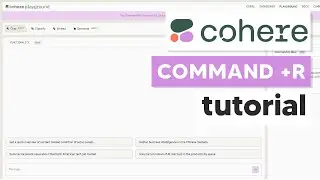 How To Use Command R+ (Command R Plus) Command R Plus Tutorial