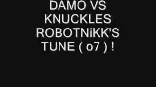 DAMO VS KNUCKLES - ROBOTNiKK'S TUNE ( o7 ) !