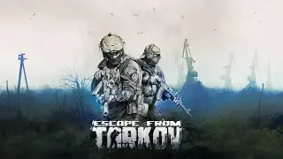 🌲КВЕСТЫ ДЕЛАЕМ! ● Побег из Таркова ● Tarkov ●🌲