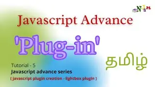 Javascript advance | Javascript plugin creation | Lightbox | Tamil | NJan channel | Tutorial - 5
