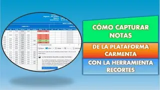 Cómo capturar Notas de la plataforma Carmenta con la Herramienta Recortes de Windows 10.