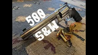 The 500 S&W